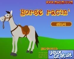 Horse racin est un jeu de chevaux de course.
utilisez les touches z et x simultanément pour avancer et la touche espace pour sauter ! 

bon jeu ! et si vous perdez, n'en faites pas tout en dada !